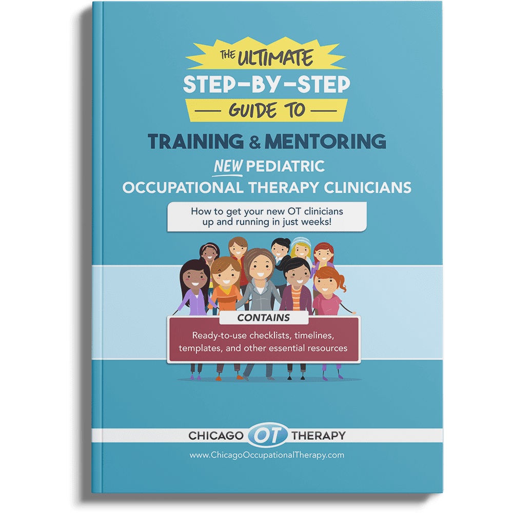 The Ultimate Guide to Training & Mentoring New Pediatric Occupational Therapists